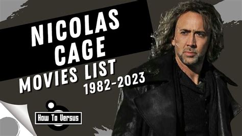 nicolas cage filmography wiki|nicolas cage complete movie list.